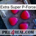 Extra Super P-Force 13